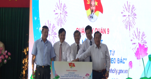 TPHCM: Ra mắt trang tin điện tử “Quận 9 học tập và làm theo Bác”