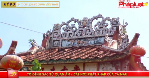Tổ đình sắc tứ Quan Âm – cái nôi phật pháp của Cà Mau