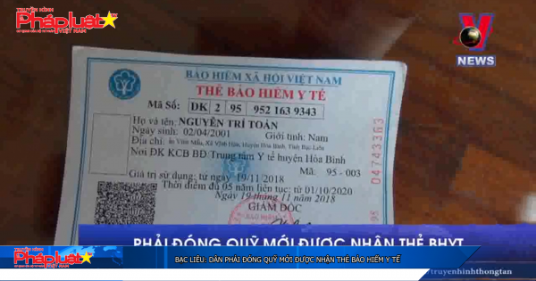 Bạc Liêu: Dân phải đóng quỹ mới được nhận thẻ bảo hiểm y tế