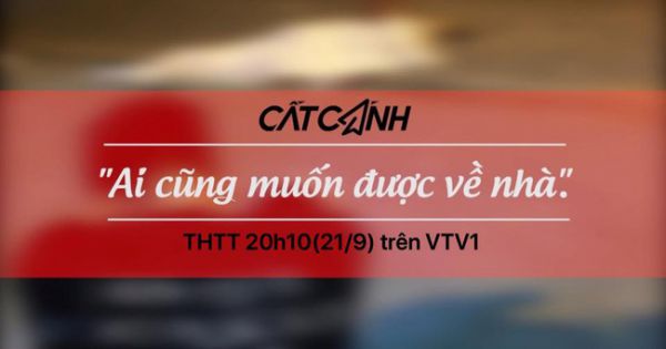Cất cánh tháng 9: Ai cũng muốn được về nhà