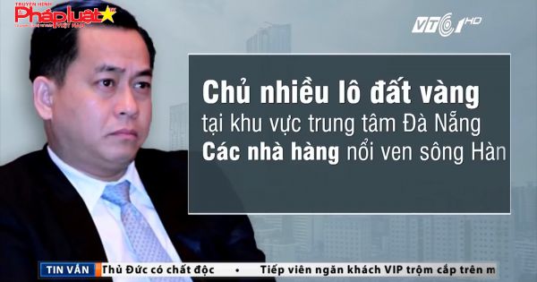 Bí thư Đà Nẵng: Vụ án Vũ 
