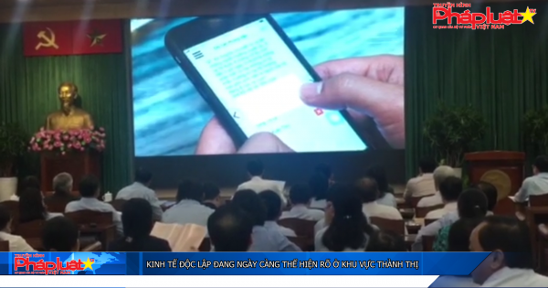 Kinh tế độc lập đang ngày càng thể hiện rõ ở khu vực thành thị