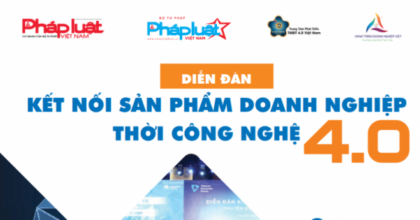 Diễn đàn “Kết nối sản phẩm Doanh nghiệp thời công nghệ 4.0” Doanh nghiệp cần tìm đầu ra cho sản phẩm một cách hiệu quả