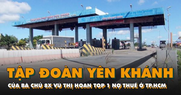Tập đoàn Yên Khánh của bà chủ 8X Vũ Thị Hoan nợ thuế 164 tỷ đồng