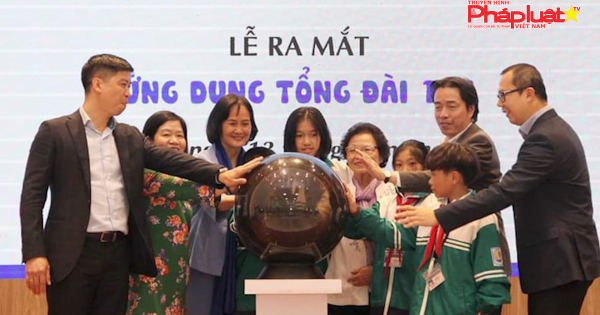 Chính thức có tổng đài bảo vệ trẻ em 111 trên nền tảng di động