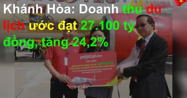 Khánh Hòa: Doanh thu du lịch năm 2019 tăng mạnh, đạt 27.100 tỷ đồng