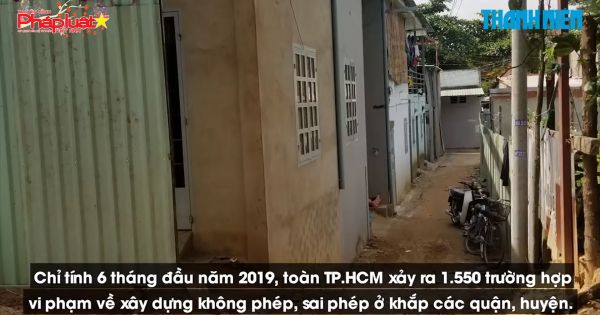 Mỗi ngày, TP.HCM có 8 trường hợp vi phạm trật tự xây dựng