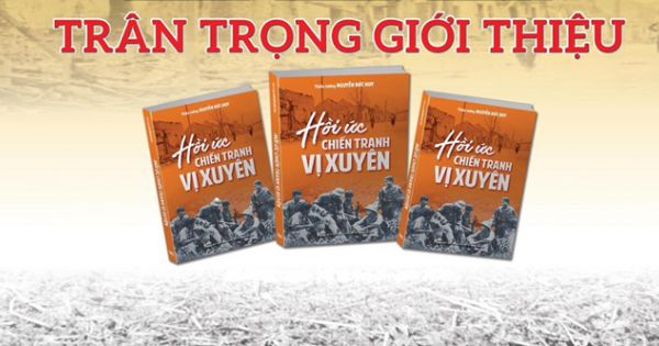 “Hồi ức chiến tranh Vị Xuyên”