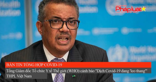 Bản tin tổng hợp Covid-19 cuối ngày (25/3/2020)