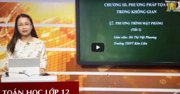 Lịch phát sóng học trên truyền hình của học sinh Hà Nội từ 13 đến 18/4