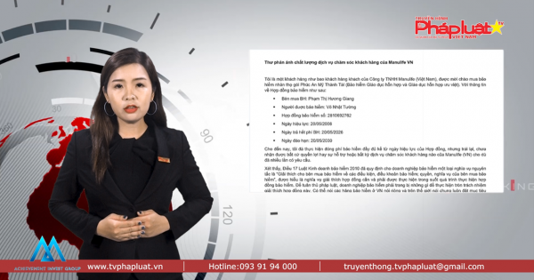 Bản tin Pháp Luật kỳ 119: BHNT Manulife bị tố do 
