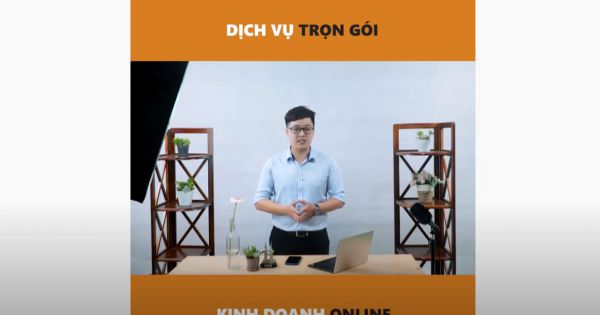 Dịch vụ sản xuất video trọn gói cho doanh nghiệp kinh doanh online | trailer