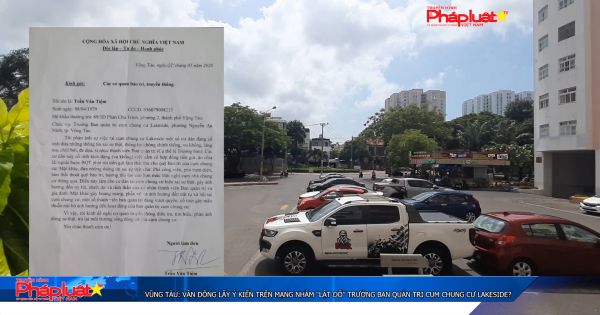 Vũng Tàu: Vận động lấy ý kiến trên mạng nhằm “lật đổ” trưởng ban quản trị cụm chung cư Lakeside?