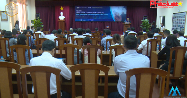 Hội thảo Tổng kết để án trọng tài thương mại: Quá trình phát triển và định hướng tương lai