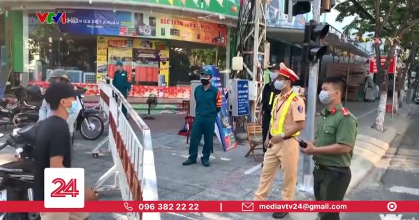 Bản tin Phòng chống Covid-19: Đà Nẵng dừng kinh doanh hàng ăn uống từ 13h ngày 30/7
