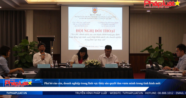 Phá bỏ rào cản, doanh nghiệp trong lĩnh vực thủy sản quyết tâm vươn mình trong tình hình mới