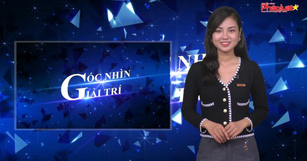 Góc nhìn giải trí ngày 24/09/2020