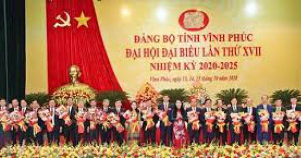 Bế mạc Đại hội đại biểu Đảng bộ tỉnh Vĩnh Phúc lần thứ XVII, nhiệm kỳ 2020-2025