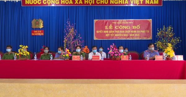 Trại giam Phước Hoà – Bộ Công an công bố quyết định giảm thời hạn chấp hành án phạt tù đợt Tết Nguyên đán 2021