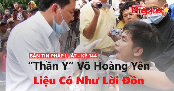 Bản tin Pháp luật- Kỳ144