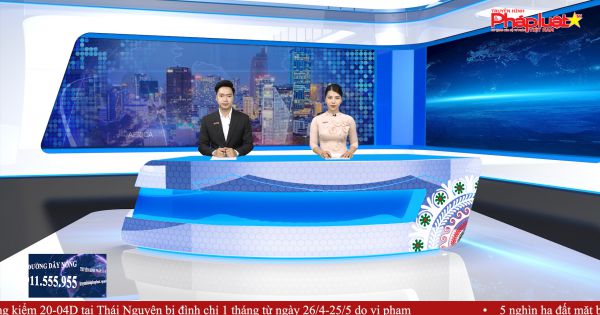 Bản tin Chuyển động cùng Truyền hình Pháp luật ngày 23/04/2021