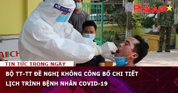 Bộ TT-TT đề nghị không công bố chi tiết lịch trình bệnh nhân Covid-19