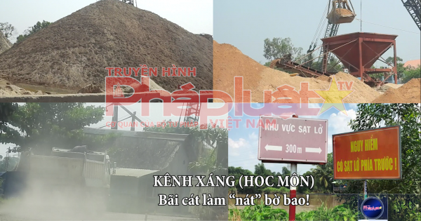 Kênh Xáng (Hoc Môn) - Kỳ 1: Bãi cát làm “nát” bờ bao!