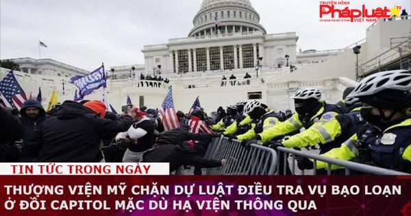 Thượng viện Mỹ chặn dự luật điều tra vụ bạo loạn ở Đồi Capitol mặc dù Hạ viện thông qua