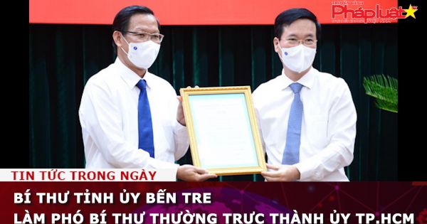 Bí thư tỉnh ủy Bến Tre làm Phó Bí thư Thường trực Thành ủy TP.HCM