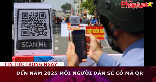 Đến năm 2025 mỗi người dân sẽ có mã QR