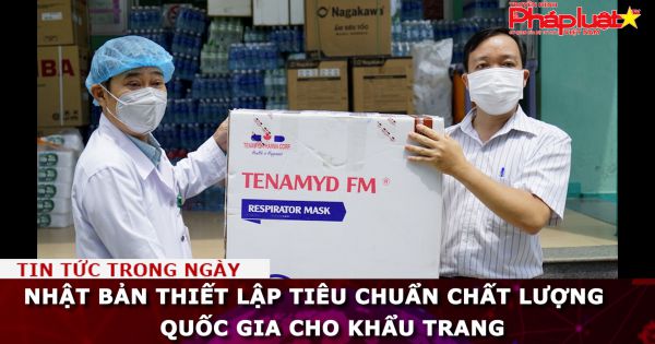 Nhật Bản thiết lập tiêu chuẩn chất lượng quốc gia cho khẩu trang