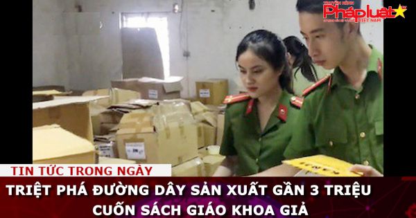 Triệt phá đường dây sản xuất gần 3 triệu cuốn sách giáo khoa giả