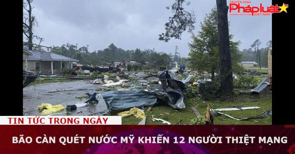 Bão càn quét nước Mỹ, 12 người thiệt mạng