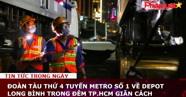 Đoàn tàu thứ 4 tuyến metro số 1 về depot Long Bình trong đêm TP.HCM giãn cách