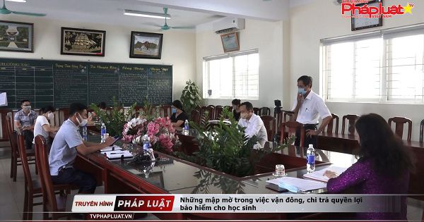 Có hay không việc mập mờ trong chi trả quyền lợi bảo hiểm học sinh ngay giữa Hà Nội?