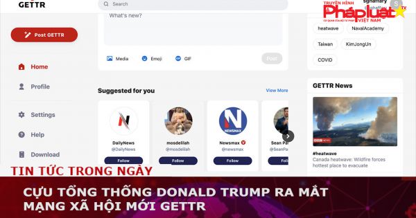 Cựu Tổng thống Donald Trump ra mắt mạng xã hội mới GETTR