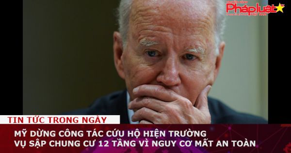 Mỹ: Dừng công tác cứu hộ hiện trường vụ sập chung cư 12 tầng vì nguy cơ mất an toàn