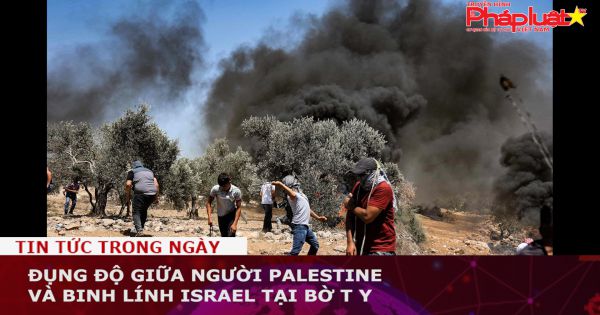 Đụng độ giữa người Palestine và binh lính Israel tại Bờ Tây