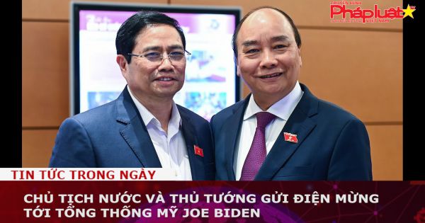 Chủ tịch nước và Thủ tướng gửi điện mừng tới Tổng thống Mỹ Joe Biden