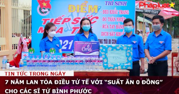 7 năm lan tỏa điều tử tế với “Suất ăn 0 đồng” cho các sĩ tử Bình Phước