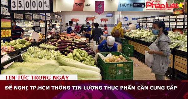 Đề nghị TP.HCM thông tin lượng thực phẩm cần cung cấp