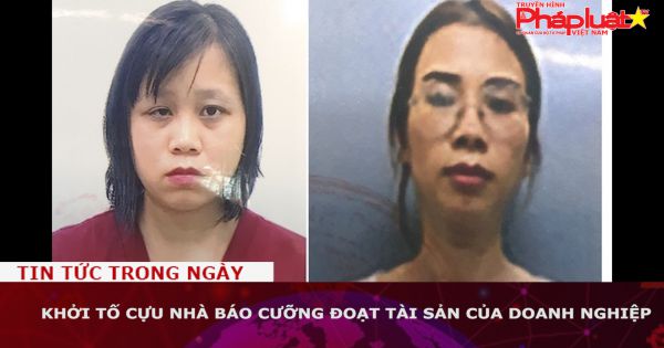 Khởi tố cựu nhà báo cưỡng đoạt tài sản của doanh nghiệp