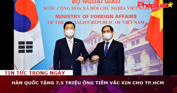 Hàn Quốc tặng 7,5 triệu ống tiêm vắc xin cho TP.HCM