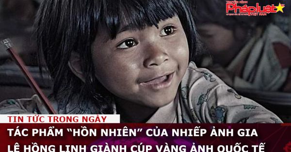 Tác phẩm “Hồn nhiên” của nhiếp ảnh gia Lê Hồng Linh giành Cúp vàng ảnh quốc tế