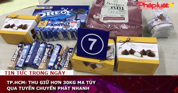 TP.HCM: Thu giữ hơn 30kg ma túy qua tuyến chuyển phát nhanh