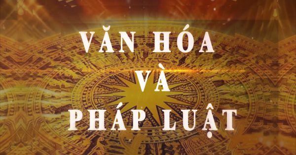 VĂN HOÁ PHÁP LUẬT - Hệ lụy từ lối sống 