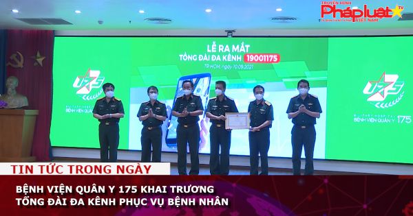 Bệnh viện Quân y 175 khai trương tổng đài đa kênh phục vụ bệnh nhân