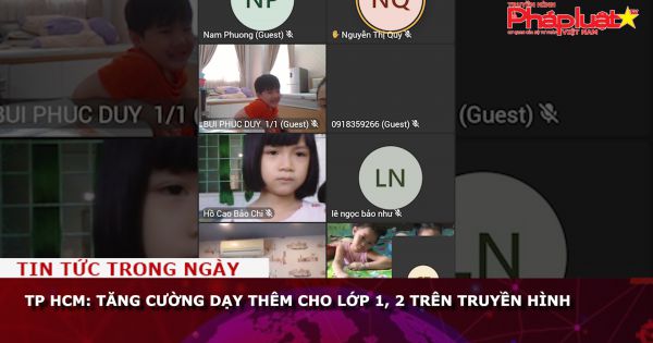 TP HCM: Tăng cường dạy thêm cho lớp 1, 2 trên truyền hình