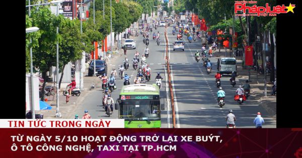 Từ ngày 5/10 hoạt động trở lại xe buýt, ô tô công nghệ, taxi tại TP.HCM