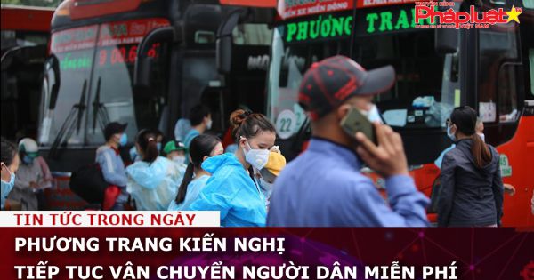 Phương Trang kiến nghị tiếp tục vận chuyển người dân miễn phí